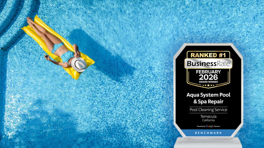 Aqua System Named #1 Pool Cleaning Service in Temecula!